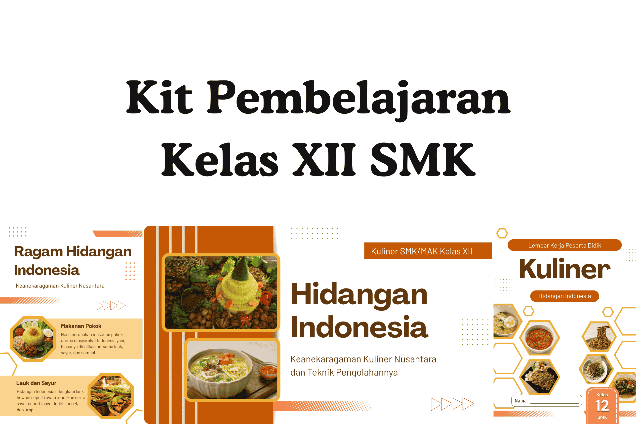 Kit Pembelajaran Hidangan Indonesia untuk Kelas Kuliner
