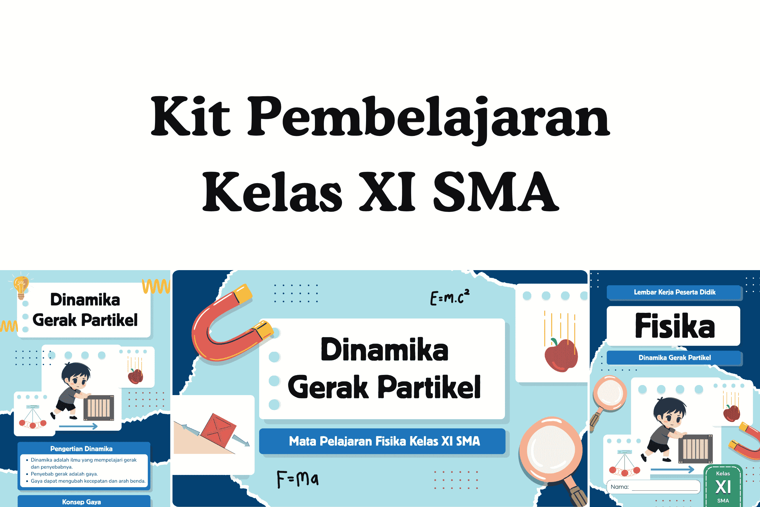 Dinamika Gerak Partikel: Kit Pembelajaran untuk Guru Fisika