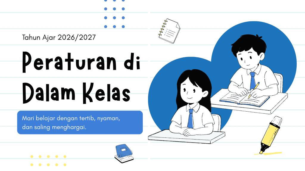 cara menjelaskan tata tertib kelas