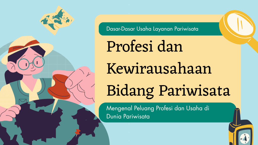 profesi dan kewirausahaan bidang pariwisata