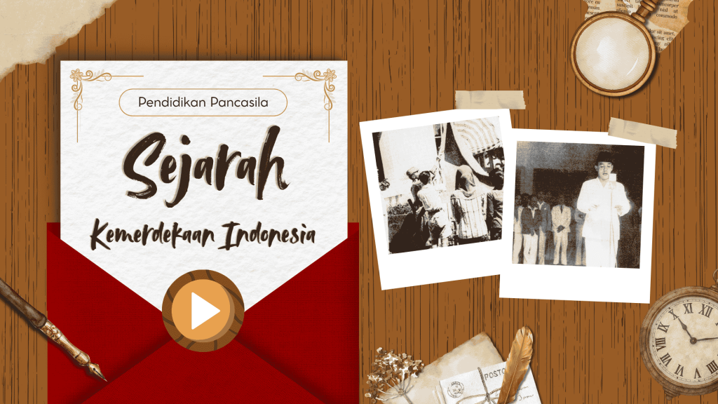 Sejarah Kemerdekaan Indonesia melalui Kit