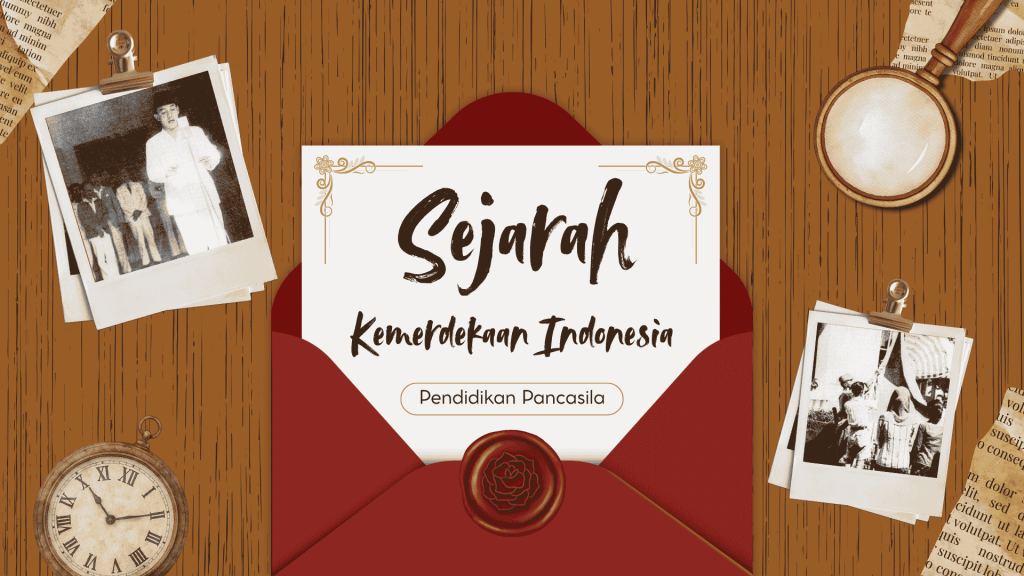 Sejarah Kemerdekaan Indonesia melalui Kit